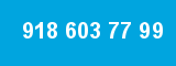 918 603 77 99